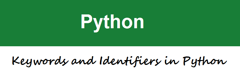 Keywords and Identifiers in Python